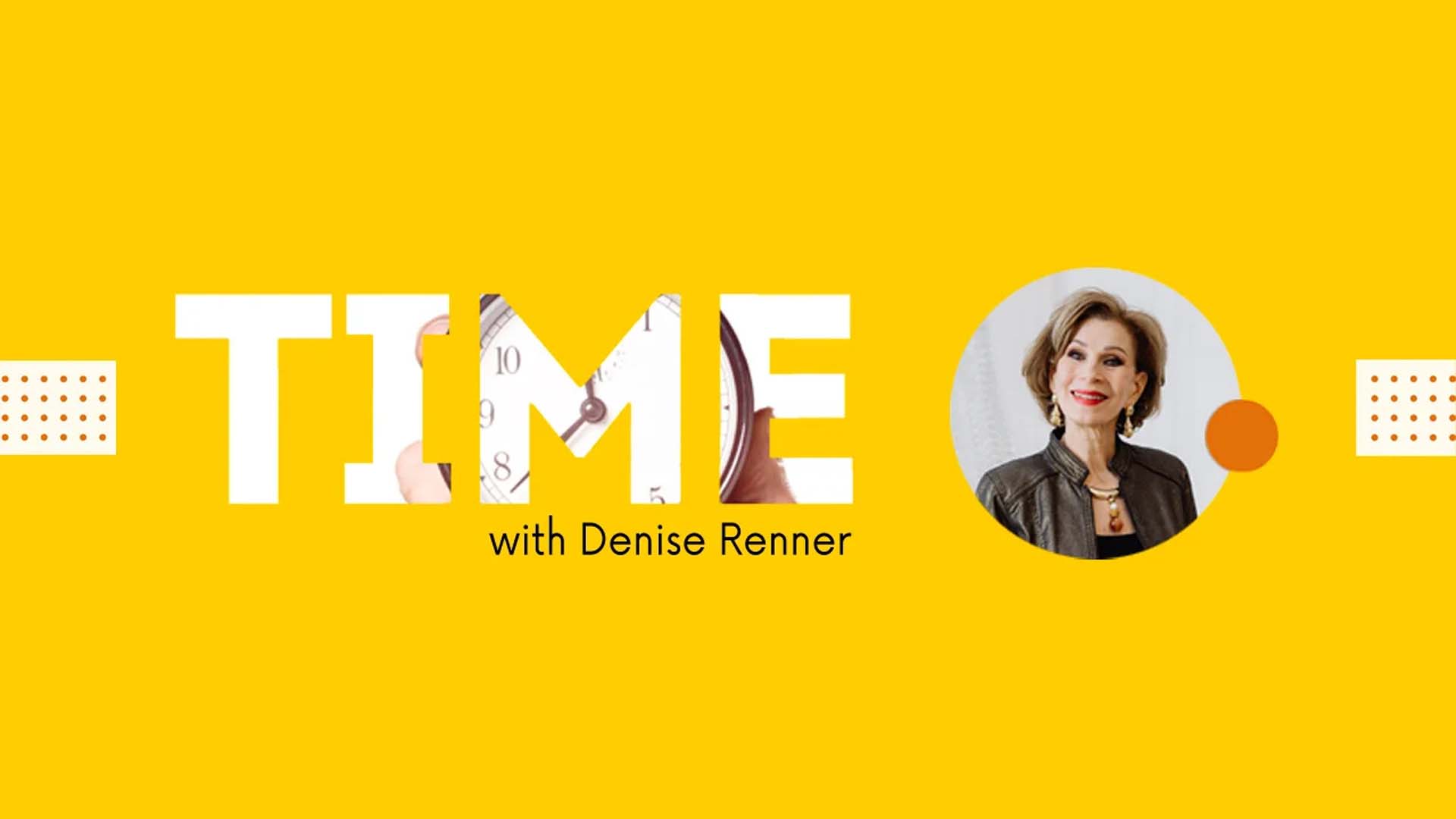 TIME with Denise Renner